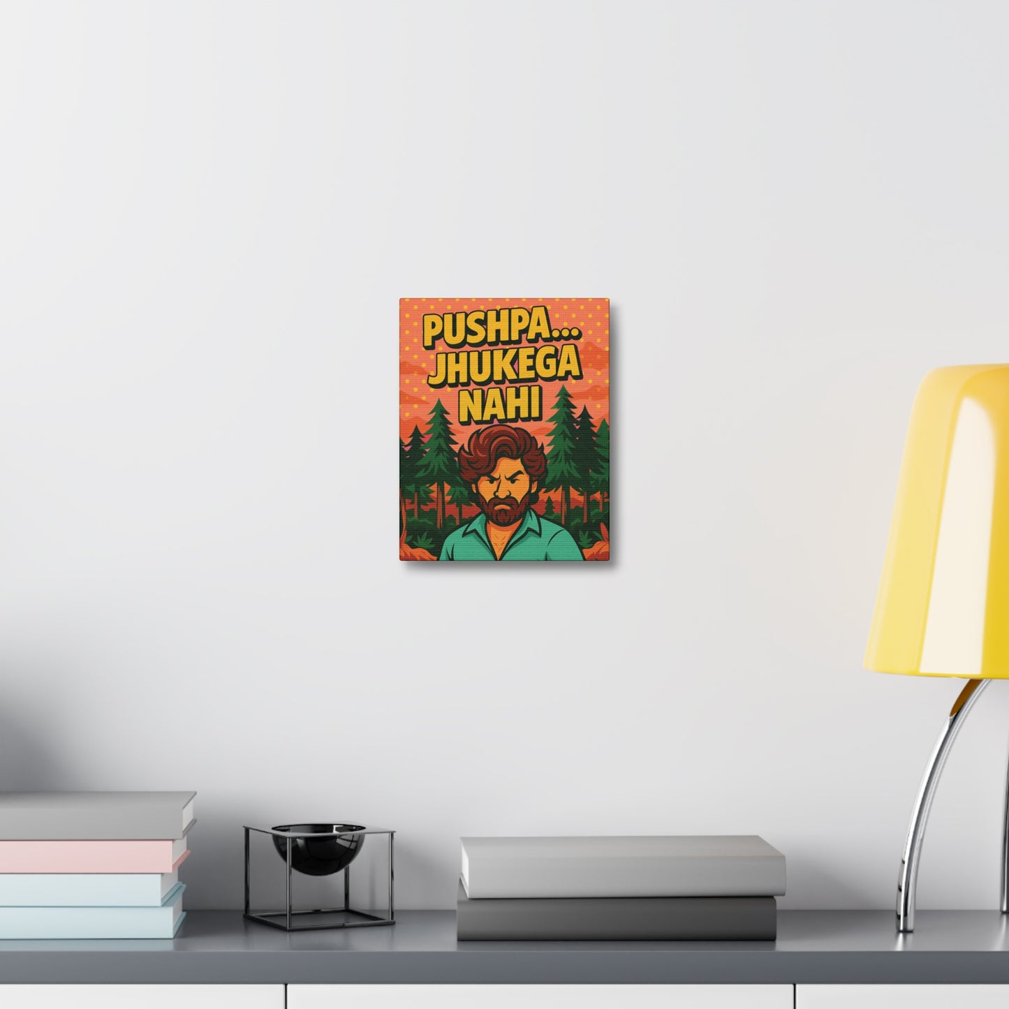 Pushpa, Jhukega Nahi Canvas Print