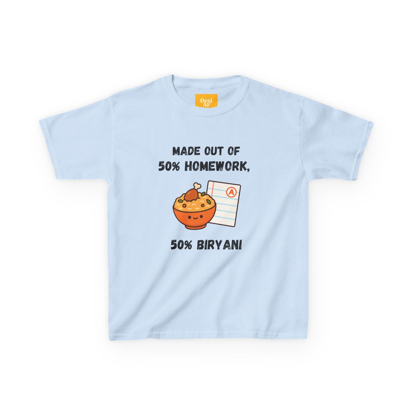 50% Homework, 50% Biryani Kids Tee