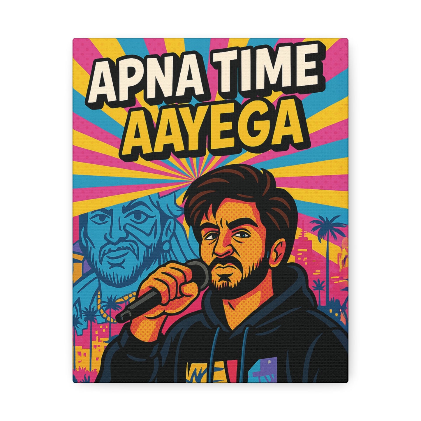 Apna Time Aayega Canvas Print